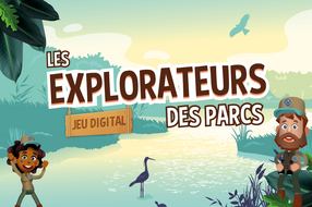 Le Département lance son nouveau jeu digital "Les Explorateurs des parcs"