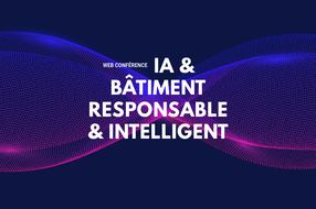 IA Dates 6 - IA & Bâtiment responsable et intelligent